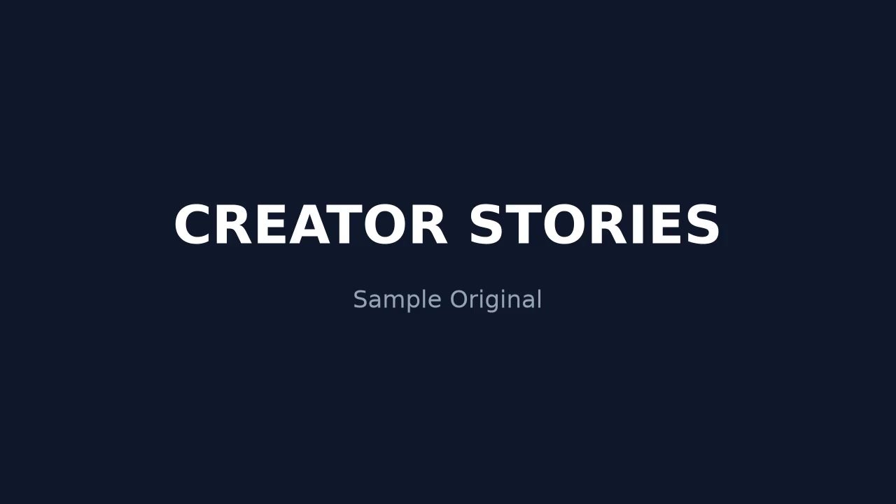 Creator Stories